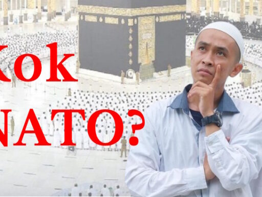 Jangan cuma cita-cita mau ke Baitullah, tapi NATO