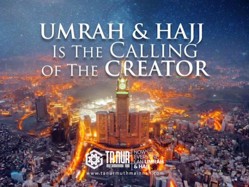 Umroh and Hajj is the calling of the creatot